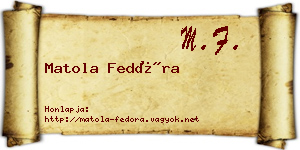 Matola Fedóra névjegykártya